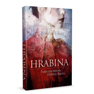 Hrabina. Tragiczna historia El�biety Batory
