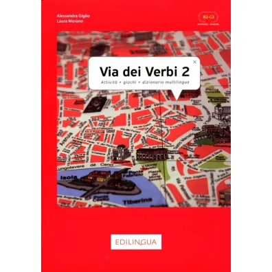 Via dei verbi 2 ksi��ka z kluczem odpowiedzi - Alassendra Giglio