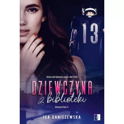 Dziewczyna z biblioteki. Bli�niaczki Clark. Tom 1 - Iga  Daniszewska
