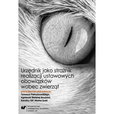Urz�dnik jako stra�nik realizacji ustawowych obowiazk�w wobec zwierz�t