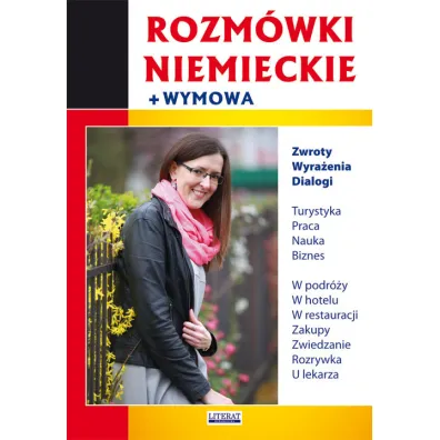 Rozm�wki niemieckie + wymowa - Monika von Basse