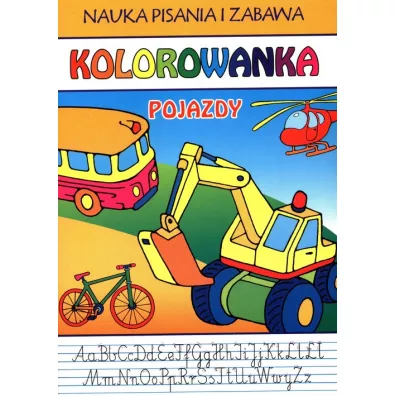Nauka pisania i zabawa. Pojazdy. Kolorowanka - Beata Guzowska