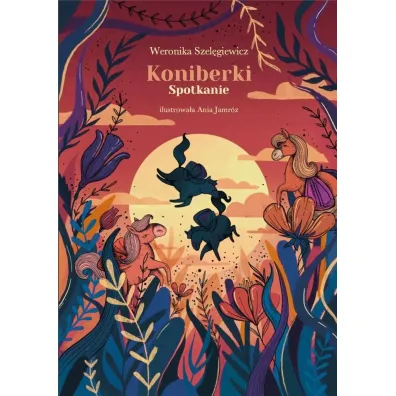 Koniberki Spotkanie - Weronika Szel�giewicz