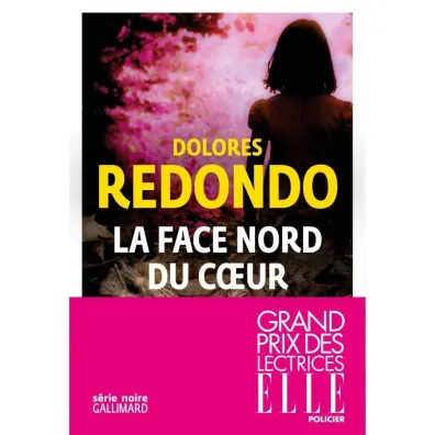 Face nord du coeur - Dolores Redondo