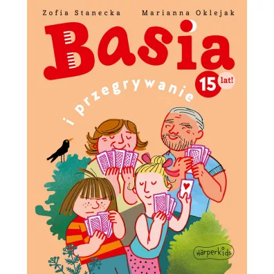 Basia i przegrywanie - Zofia Stanecka