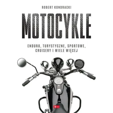 Motocykle - Robert Kondracki