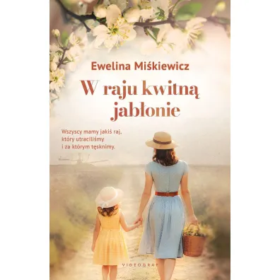 W raju kwitn� jab�onie - Ewelina  Mi�kiewicz