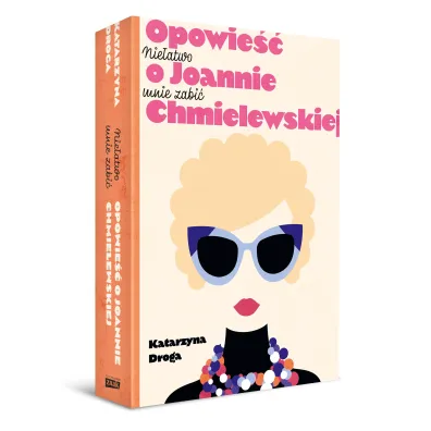 Nie�atwo mnie zabi�. Opowie�� o Joannie Chmielewskiej