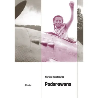 Podarowana - Mariusz Maszkiewicz