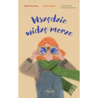 Wsz�dzie widz� morze