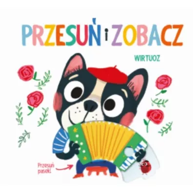 Przesu� i zobacz. Wirtuoz