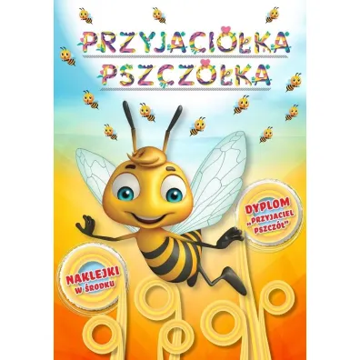 Przyjaci�ka pszcz�ka. Kolorowanka z naklejkami