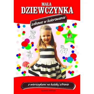 Ma�a dziewczynka Zabawa w kolorowanie - Agnieszka Wile�ska