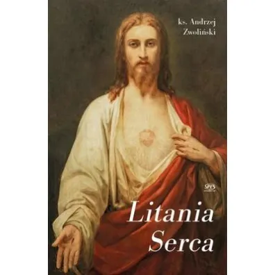Litania Serca - Andrzej Zwoli�ski