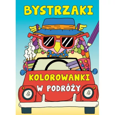 Bystrzaki. Kolorowanki w podr�y - Jonny Marx