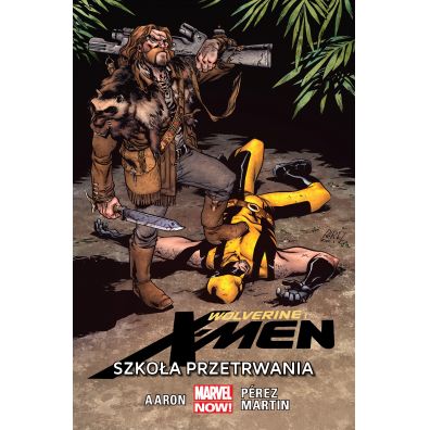 Marvel Now Szkoa przetrwania. Wolverine i X-Men. Tom 2