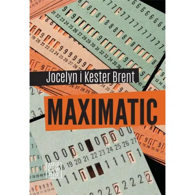 MAXIMATIC - Brent Jocelyn, Brent Kester
