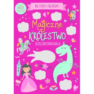 B�ysk i blask. Magiczne kr�lestwo - Angelina De Sol
