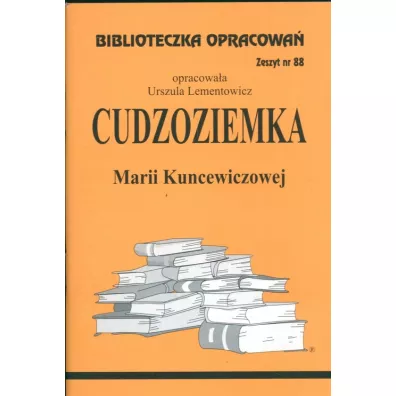 Cudzoziemka. Biblioteczka opracowa�. Zeszyt nr 88 - Urszula Lementowicz