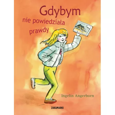 Gdybym nie powiedziaa prawdy - Ingelin Angerborn