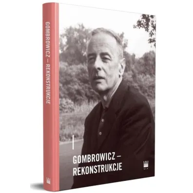 Gombrowicz - rekonstrukcje