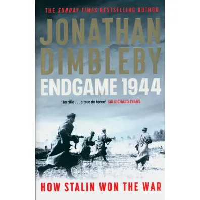 Endgame 1944 - Jonathan Dimbleby