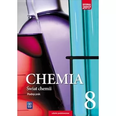 wiat chemii. Podrcznik. Klasa 8. Szkoa podstawowa - Anna Warcho, Dorota Lewandowska, Andrzej Danel, Marcin Karelus