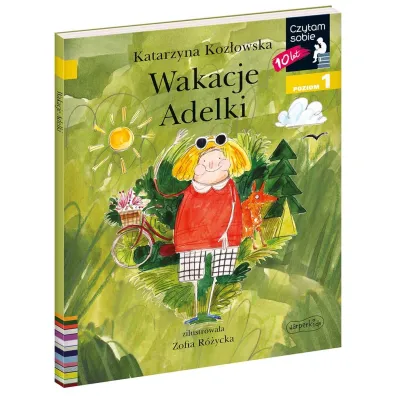 Wakacje Adelki. Czytam sobie. Poziom 1