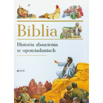 Biblia Historia zbawienia w opowiadaniach