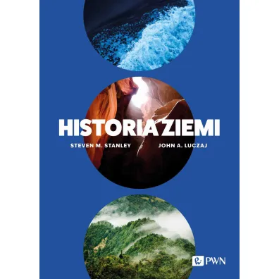 Historia Ziemi - Stanley M. Steven, John A. Luczaj