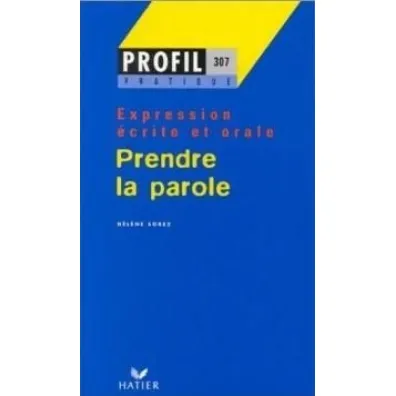 Prendre la parole - Helene Sorez