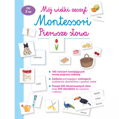 Mj wielki zeszyt Montessori. Pierwsze sowa