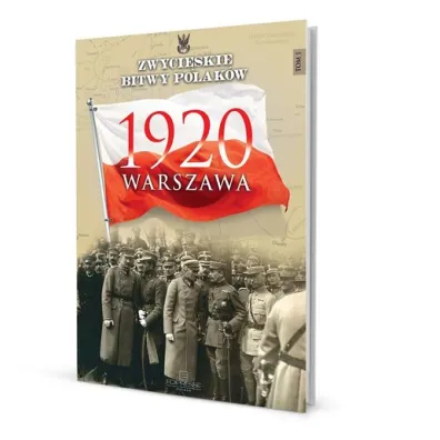 ZWYCIESKIE BITWY POLAKOW 1 WARSZAWA 1920-EDIPRESS * *