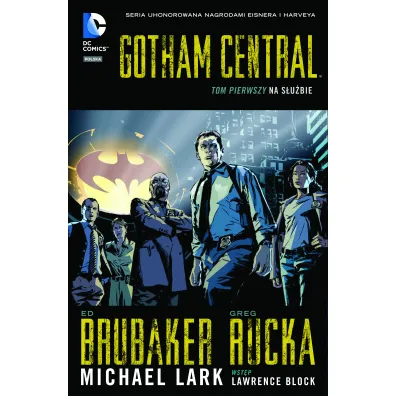 Na s�u�bie. Gotham Central. Tom 1 - Ed Brubaker