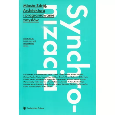 Miasto Zdr�j. architektura i programowanie zmys��w