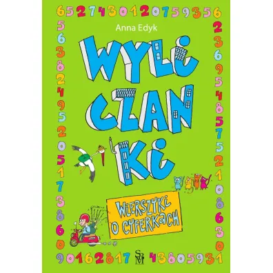 Wyliczanki. Wierszyki o cyferkach - Anna Edyk