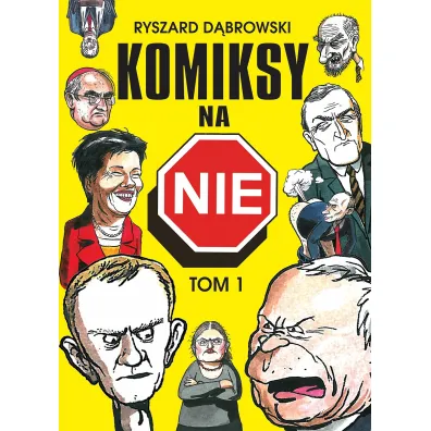 Komiksy na NIE. Tom 1 - Ryszard D�browski