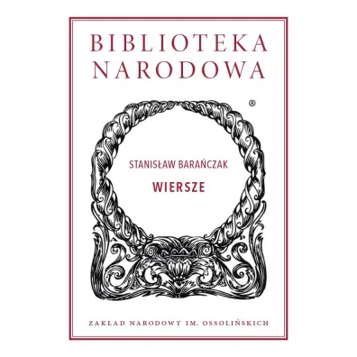 Wiersze - Stanis�aw Bara�czak