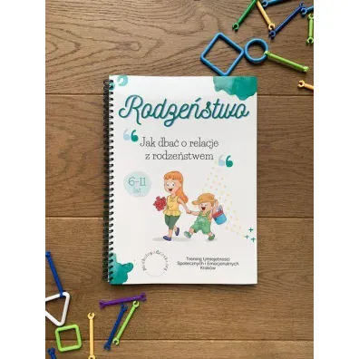 Rodze�stwo. Jak dba� o relacje z rodze�stwem