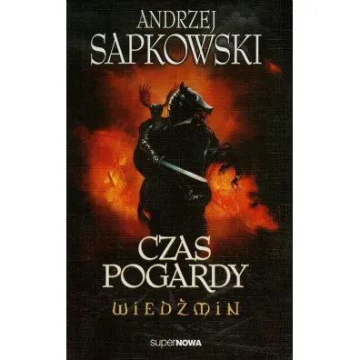 Wied�min. Tom 4. Czas pogardy - Andrzej Sapkowski
