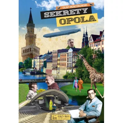 Sekrety Opola - Olaf  Paj�czkowski