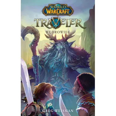 W�drowiec. World of Warcraft - Greg  Weisman