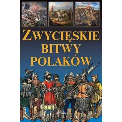 Zwyci�skie bitwy Polak�w