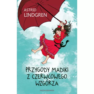 Przygody Madiki z Czerwcowego Wzg�rza