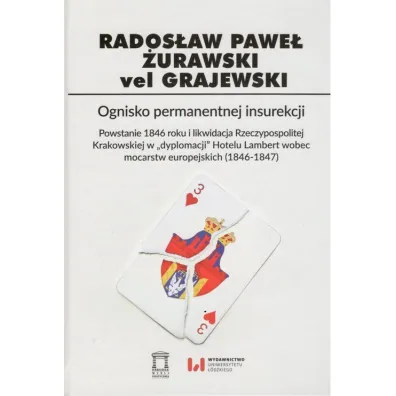 Ognisko permanentnej insurekcji - Rados�aw Pawe� �urawski vel Grajewski