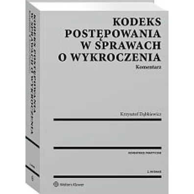 Kodeks post�powania w sprawach o wykroczenia.