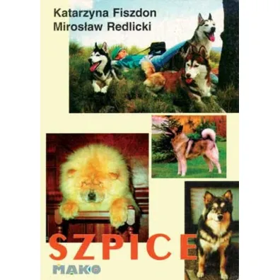 Szpice - Miros�aw  Redlicki, Katarzyna  Fiszdon