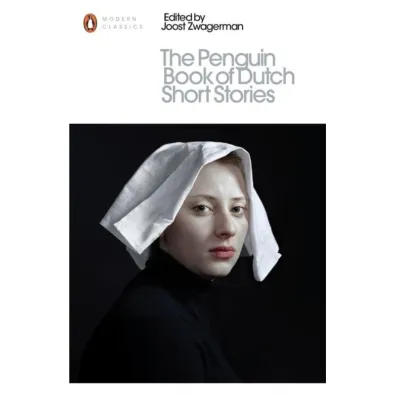 The Penguin Book of Dutch Short Stories wer. angielska