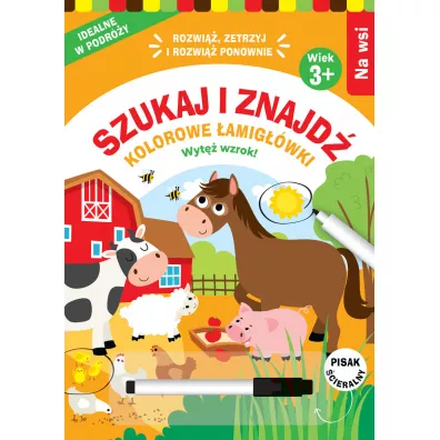 Szukaj i znajd�. Kolorowe �amig��wki. Na wsi
