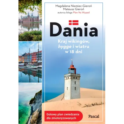 Dania. Kraj wiking�w, hygge i wiatru w 18 dni